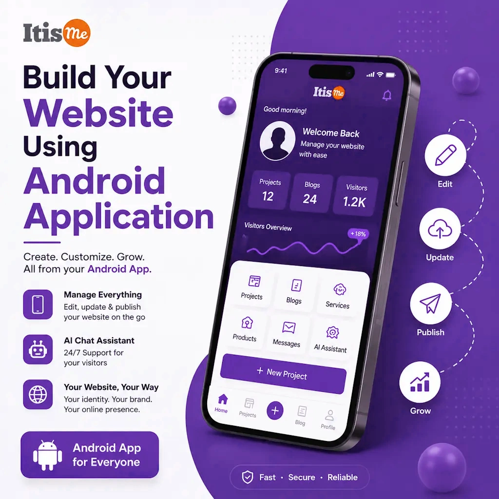 Build Your Website Using Android Application — Create, Customise and Grow from ItIsMe Android App.